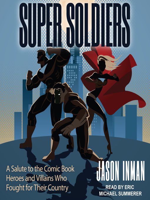 Title details for Super Soldiers by Jason Inman - Wait list